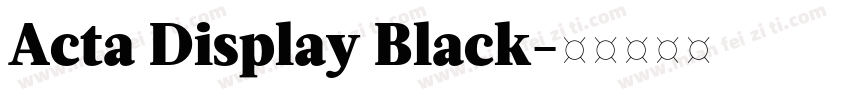 Acta Display Black字体转换